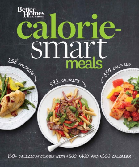 Better Homes and Gardens Calorie-Smart Meals by Better Homes and Gardens 297ff6aa471d85d5d11392786e541a2a