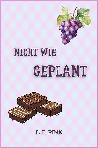 L. E. Pink - Nicht wie geplant