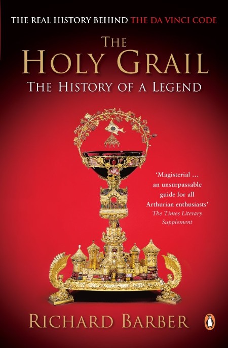 The Holy Grail by Richard Barber Cbe02133feb27d4c38bbdbf54cd5bb35