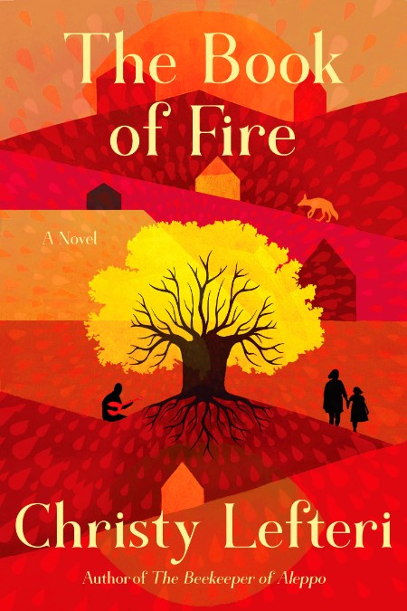 The Book of Fire by Christy Lefteri 3d0bd583c55bbef3d5fa55c34d3ee656