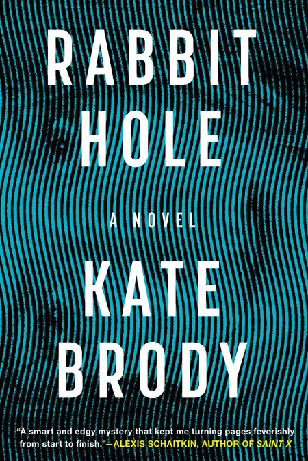 Rabbit Hole by Kate Brody 5db52661625ff964b8b867bd6840c562