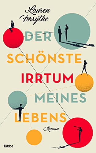 Lauren Forsythe - Der sch&ouml;nste Irrtum meines Lebens