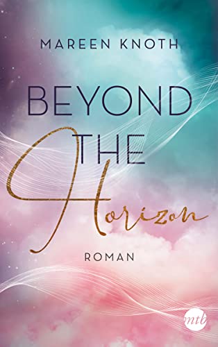 Knoth, Mareen - Beyond-Reihe 2 - Beyond the Horizon