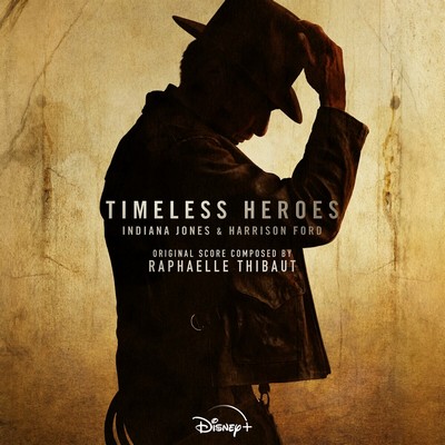 Timeless Heroes: Indiana Jones and Harrison Ford Soundtrack