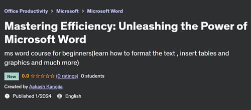 Mastering Efficiency – Unleashing the Power of Microsoft Word