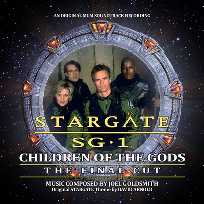 Stargate SG-1: Children Of The Gods - The Final Cut Soundtrack
