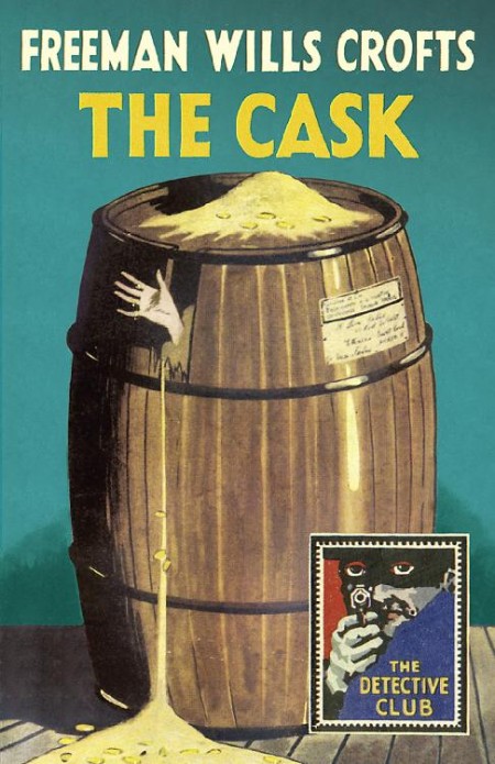 The Cask by Freeman Wills Crofts F11cb9d42e6429bea80d6534bd7e4cee