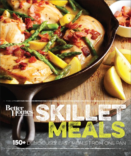 Better Homes and Gardens Skillet Meals by Better Homes and Gardens 274694a386ae30ab7c787271231d72f1