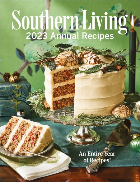 Southern Living (2021) Annual Recipes by Editors of Southern Living 3f10e4b691d74dc7624e3dd4d57f9af7