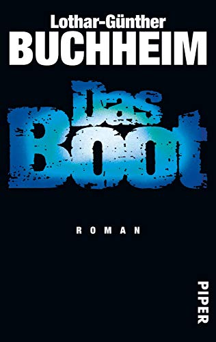 Lothar-G&uuml;nther Buchheim - Das Boot