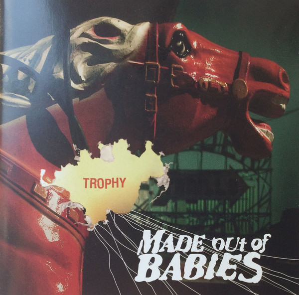 Made Out Of Babies - Trophy (2005) (LOSSLESS)