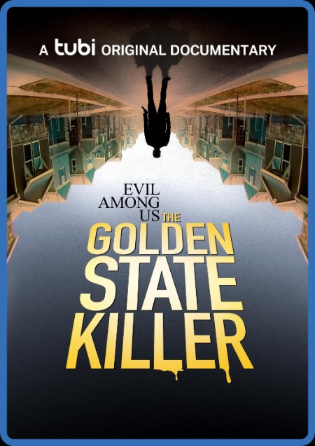 Evil Among Us The Golden State Killer (2023) 720p