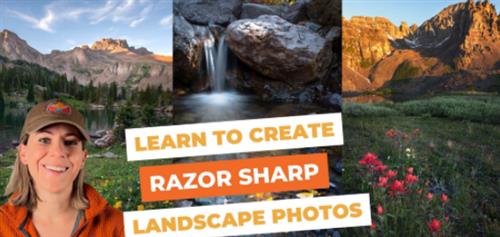RAZOR SHARP Landscape Photos Focus Stacking in Adobe Lightroom and Photoshop