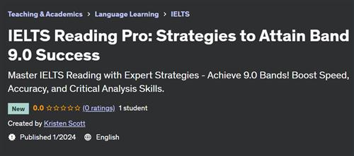 IELTS Reading Pro – Strategies to Attain Band 9.0 Success