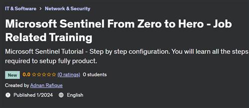 Microsoft Sentinel From Zero to Hero – Job Related Training