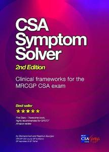 CSA Symptom Solver Clinical Frameworks for the MRCGP CSA Exam