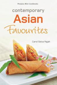 Mini Contemporary Asian Favourites (Periplus Mini Cookbook Series)
