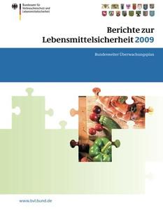 Berichte zur Lebensmittelsicherheit 2009 Bundesweiter Überwachungsplan 2009