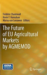 The Future of EU Agricultural Markets by AGMEMOD