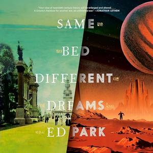 Same Bed Different Dreams A Novel [Audiobook]