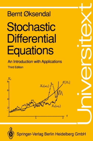 Stochastic Differential Equations An Introduction with Applications, Third Edition