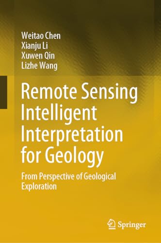 Remote Sensing Intelligent Interpretation for Geology From Perspective of Geological Exploration