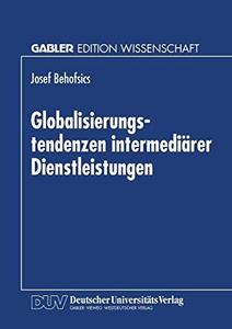 Globalisierungstendenzen intermediärer Dienstleistungen
