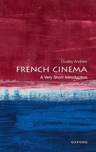 French Cinema A Very Short Introduction (Very Short Introductions)