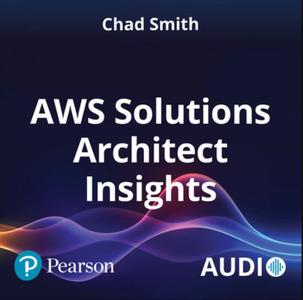 AWS Solutions Architect Insights [Audiobook]