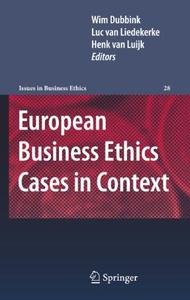 European Business Ethics Cases in Context The Morality of Corporate Decision Making