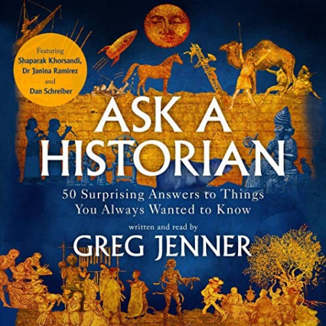 Greg Jenner - (2021) - Ask A Historian (history)