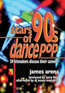 Stars of '90s Dance Pop 29 Hitmakers Discuss Their Careers