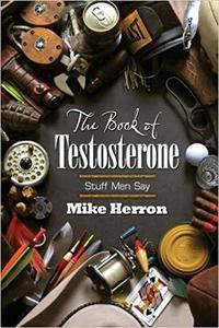 The Book of Testosterone Stuff Men Sa
