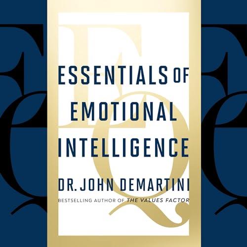 Essentials of Emotional Intelligence [Audiobook]