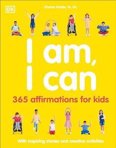 I Am, I Can 365 affirmations for kids