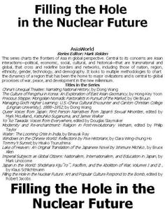 Filling the hole in the nuclear future art and popular culture respond to the bomb