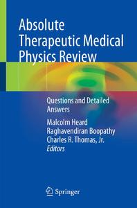 Absolute Therapeutic Medical Physics Review Questions and Detailed Answers