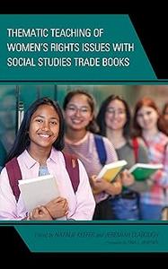 Thematic Teaching of Women’s Rights Issues with Social Studies Trade Books