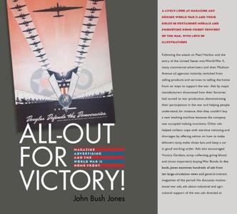 All-out for victory! magazine advertising and the World War II home front