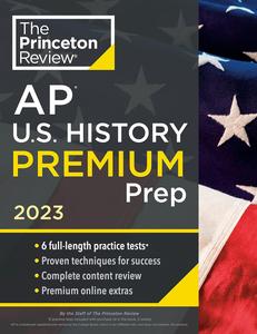 Princeton Review AP U.S. History Premium Prep, 2023