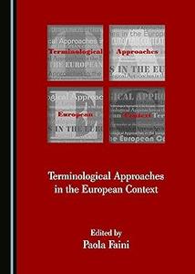 Terminological Approaches in the European Context