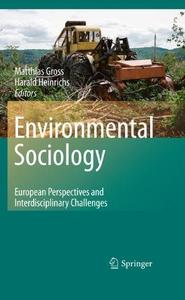 Environmental Sociology European Perspectives and Interdisciplinary Challenges