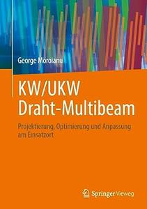 KWUKW Draht–Multibeam Projektierung, Optimierung und Anpassung am Einsatzort