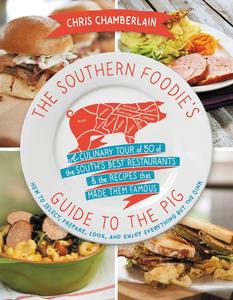 The Southern Foodie’s Guide to the Pig