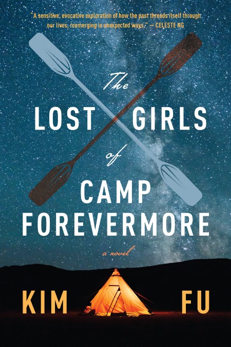 The Lost Girls of Camp Forevermore by Kim Fu 13e3a57c6eed00b5b2a9ce209e15052a