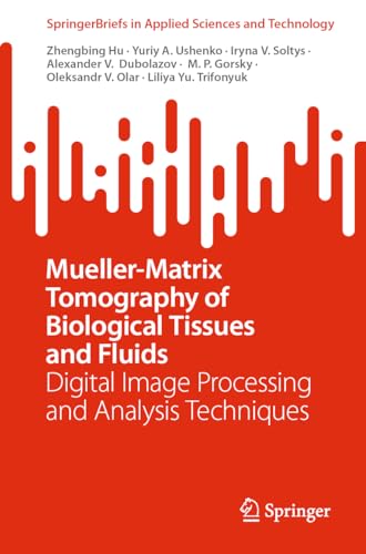 Mueller-Matrix Tomography of Biological Tissues and Fluids Digital Image Processing and Analysis Techniques