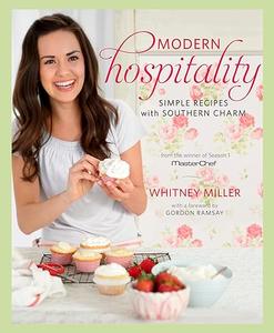 Modern Hospitality Simple Recipes with Southern Charm