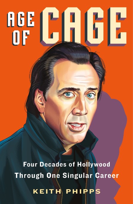 Age of Cage by Keith Phipps
