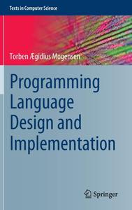 Programming Language Design and Implementation (Texts in Computer Science)