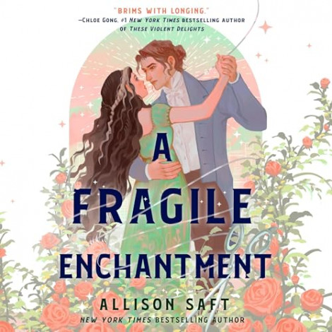 Allison Saft - A Fragile Enchantment  9ba721121d86f69e6e9cd3f066f80a35